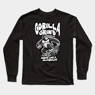 Gorilla Grind Skate Co. // Shred Like a Silverback! // Funny Skateboard Gorilla Long Sleeve T-Shirt